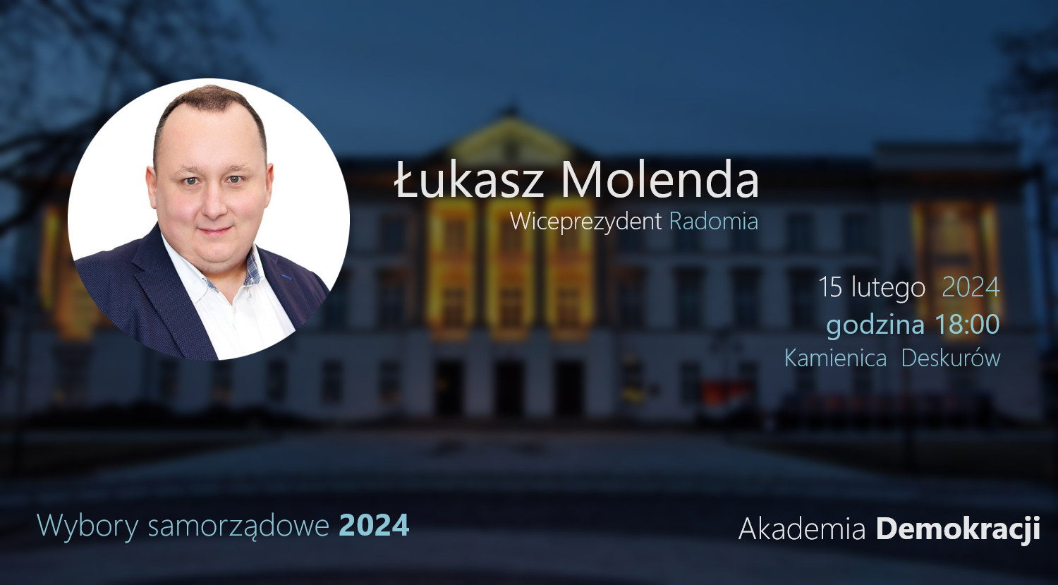 Radom Samorządny - Łukasz Molenda